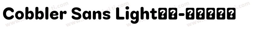 Cobbler Sans Light字体字体转换